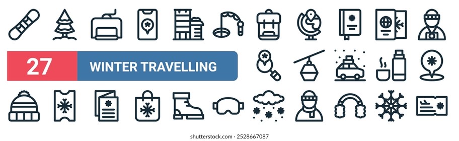 27 conjunto de iconos de viaje de invierno de Web de contorno con árbol, telesilla, globo terráqueo, teleférico, termo, ticket, nieve, Vector de boletos iconos de línea delgada para UI, Diseño web y App móvil.