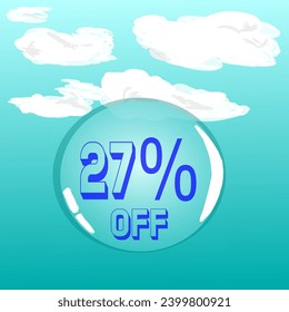 27% transparent soap bubble in blue sky for discount and promotion, blue and white colors