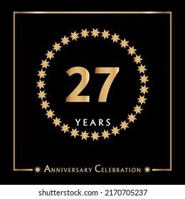 27 years anniversary celebration with golden circle star frame isolated on black background. Creative design for happy birthday, wedding, ceremony, event party, invitation event, and greeting card.