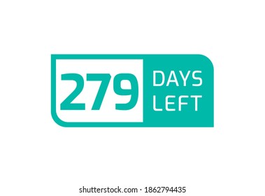 279 Days Left banner on white background, 279 Days Left to Go
