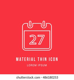 27th Calendar Bright red material designed line thin flat icon / logo
