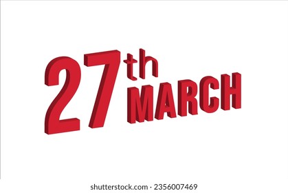 27th march , Daily calendar time and date schedule symbol. Modern design, 3d rendering. White background.