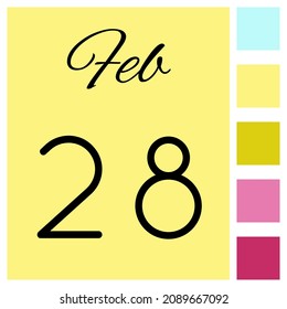 28 day of the month. 28 February. Cute calendar daily icon. Date day week Sunday, Monday, Tuesday, Wednesday, Thursday, Friday, Saturday.