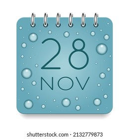 28 day of month. November. Calendar daily icon. Date day week Sunday, Monday, Tuesday, Wednesday, Thursday, Friday, Saturday. Dark Blue text. Cut paper. Water drop dew raindrops. Vector illustration.