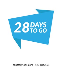 28 days to go label,sign,button. Vector stock illustration.