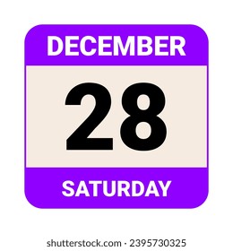 28 December, Saturday. Date template. Useful design for calendar or event promotion. Vector illustration EPS 10 File. Isolated on white background. 