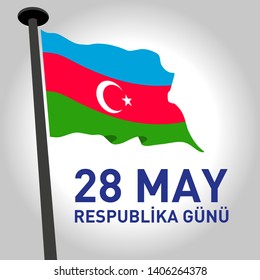 28 May Respublika gunu. Translation from azerbaijani: 28th May Republic day of Azerbaijan. Azerbaijan Flag