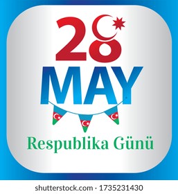 28 May Respublika gunu. Translation from azerbaijani: 28th May Republic day of Azerbaijan. Billboard, Poster, Social Media, Greeting Card template.