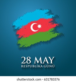 28 May Respublika gunu. Translation from azerbaijani: 28th May Republic day of Azerbaijan