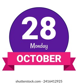 28 October, Monday. Date template. Useful design for calendar or event promotion. Vector illustration EPS 10 File. Isolated on white background. 