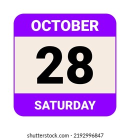 28 October, Saturday. Date template. Useful design for calendar or event promotion. Vector illustration EPS 10 File.  