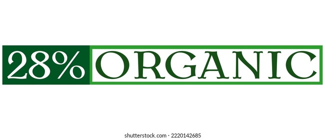 28% Organische Signatur Vektorgrafik und Illustration mit fantastischer Schriftart auf weißem Hintergrund.  Organisches grünes Banner, Aufkleber und Stempel.