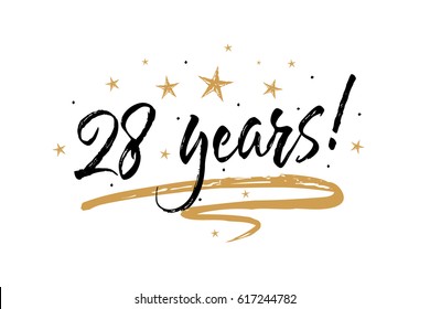 28 years card. Beautiful banner greeting scratched calligraphy text word gold stars. Hand drawn invitation T-shirt print design. Handwritten modern brush lettering white background isolated vector