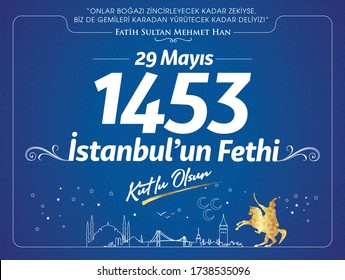 29 Mayıs 1453 istanbul'un Fethi Kutlu Olsun, Tebrik Kartı Translation: 29 may Day is Happy Conquest of Istanbul. Turkish holiday greeting card. 