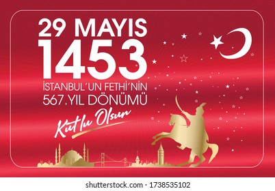 29 Mayıs 1453 istanbul'un Fethi Kutlu Olsun, Tebrik Kartı Translation: 29 may Day is Happy Conquest of Istanbul. Turkish holiday greeting card. 