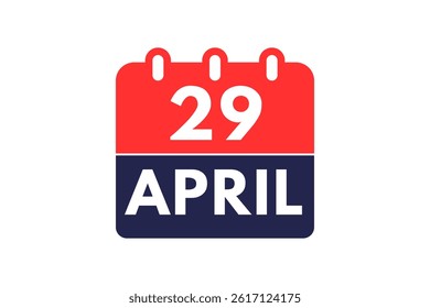 29 April month single day vector, illustration, calendar with red, white, navy blue and white color background calendar April 29