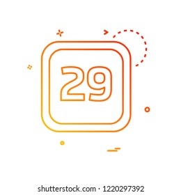 29 Date Calender icon design vector