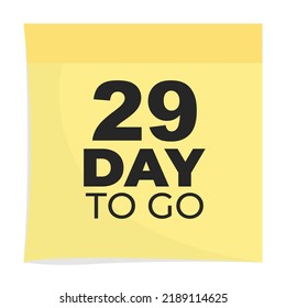 29 day to go sign label vector art illustration with fantastic font and nice yellow black color