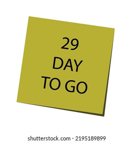 29 day to go sign label vector art illustration with font and nice yellow black color