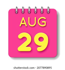 29 day of the month. 29 August. Cute calendar daily icon. Date day week Sunday, Monday, Tuesday, Wednesday, Thursday, Friday, Saturday.