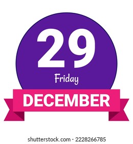 29. Dezember, Freitag. Datumsvorlage. Nützliches Design für Kalender- oder Veranstaltungswerbung. EPS10 Datei, Vektorgrafik. Einzeln auf weißem Hintergrund. 