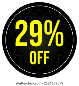 29% discount tag, black and yellow round shape, perfect for marketing promotions and retail sales
