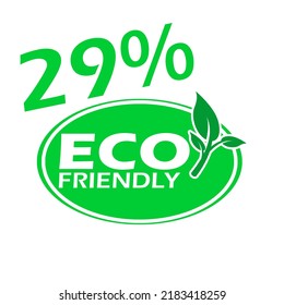 29% Eco friendly stamp icons Vector illustration with Green organic plant leaf. Eco friendly green leaf label sticker. 2d vector illustration