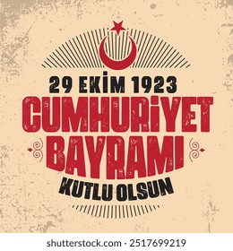 29 ekim 1923 cumhuriyet bayramı kutlu olsun
translate:Happy Republic Day, October 29, 1923