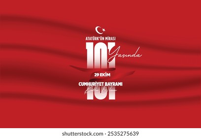 Atatürk'ün Mirası 29 Ekim Cumhuriyet Bayramı 101. yıl Kutlama tasarımı Traduzir: Legado de Atatürk 29 de outubro Dia da República 101º Aniversário Celebração design