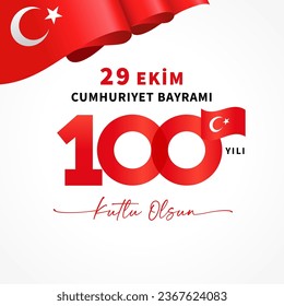 29 ekim, Cumhuriyet Bayrami, 100 years Infinity sign. Translation from turkish - October 29 Republic Day, 100 years, Happy holiday. Vector illustration