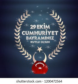 29 ekim cumhuriyet bayrami Day Turkey. Translation: 29 october Republic Day Turkey and the National Day in Turkey. celebration republic. vector illustration.	