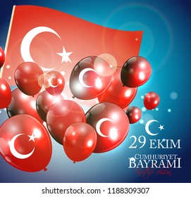 29 Ekim Cumhuriyet Bayrami kutlu olsun. Translation: 29 october Republic Day Turkey and the National Day in Turkey, Happy holiday. Vector Illustration EPS10