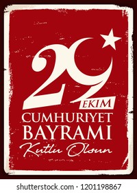 29 Ekim; Cumhuriyet Bayrami; Kutlu Olsun. Translation: Republic Holiday; Happy Birthday. Vector Illustration.