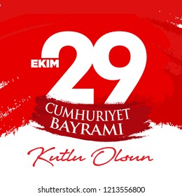 29 Ekim Cumhuriyet Bayrami. Kutlu Olsun. Translation: Republic Holiday, Happy Birthday. Vector Illustration. 