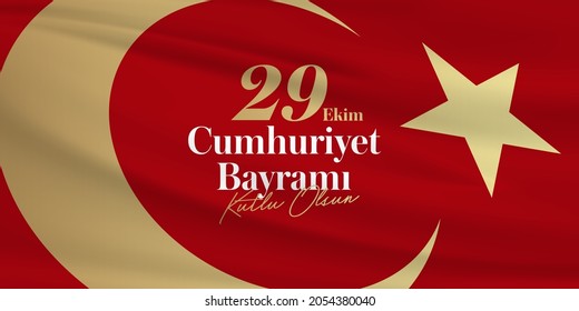 29 ekim Cumhuriyet Bayrami kutlu olsun, Republic Day Turkey. Translation: 29 october Turkey Republic Day, happy holiday. Vector illustration