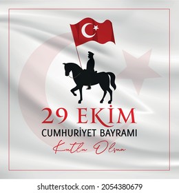 29 ekim Cumhuriyet Bayrami kutlu olsun, Republic Day Turkey. Translation: 29 october Republic Day Turkey and the National Day in Turkey happy holiday.
