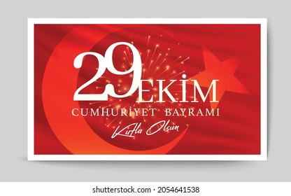 29 ekim Cumhuriyet Bayrami kutlu olsun, Republic Day Turkey. Translation: 29 october Republic Day Turkey and the National Day in Turkey happy holiday. graphic for design elements vector illustration.