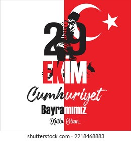 29 Ekim Cumhuriyet Bayrami kutlu olsun, Republic Day Turkey. Translation: 29 October Turkey Republic Day, happy holiday. Vector illustration.