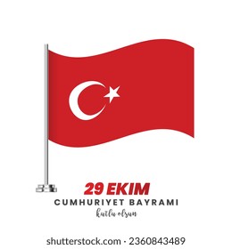 29 ekim cumhuriyet bayrami kutlu olsun. Translation : 29 october turkey republic day illustration design