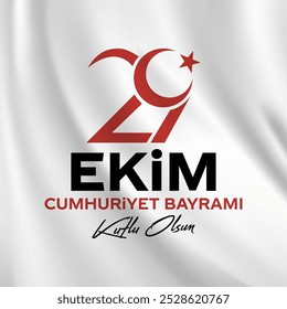 29 ekim Cumhuriyet Bayrami kutlu olsun, Republic Day Turkey. Translation: 29 october Republic Day Turkey and the National Day in Turkey happy holiday. graphic for design elements vector illustration.