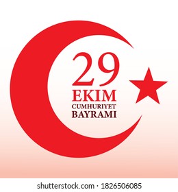 29 ekim cumhuriyet bayrami with red turkish moon with star design, Turkey and republic theme Vector illustration