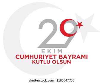 29 ekim Cumhuriyet Bayrami. Translation: 29 october Republic Day Turkey and the National Day in Turkey. vector. 5k