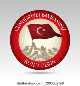 29 ekim Cumhuriyet Bayrami. Translation: 29 october Republic Day Turkey and the National Day in Turkey, wishes card design. (TR: 29 Ekim Cumhuriyet Bayrami Kutlu Olsun.)