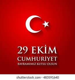 29 Ekim Cumhuriyet Bayraminiz kutlu olsun. Translation: 29 october Happy Republic Day Turkey. Greeting card design elements.