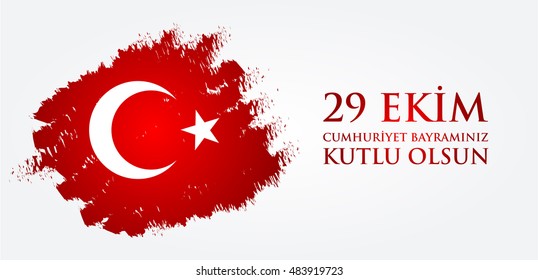 29 Ekim Cumhuriyet Bayraminiz kutlu olsun. Translation: 29 october Happy Republic Day Turkey. Greeting card design elements.