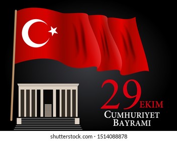 29 Ekim Cumhuriyet Bayraminiz. Translation: 29 october Republic Day Turkey. Vector Illustration EPS10