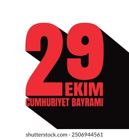 29 Ekim turkish armed forces day celebration typography vector illustration. 29 Ekim Cumhuriyet Bayrami bold text. October 29 Turkey Republic Day banner, poster, sticker, badge, template design.
