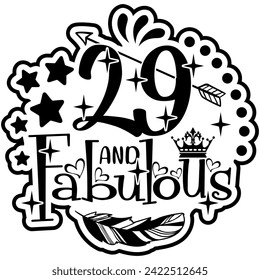 29 and fabulous black vector graphic design and cut file