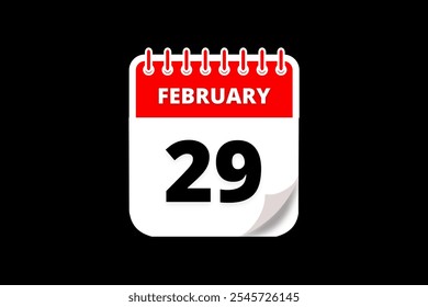 29 February calendar icon text page monthly web design on red, white and black background vector, icon, or illustration with the month of February 29 