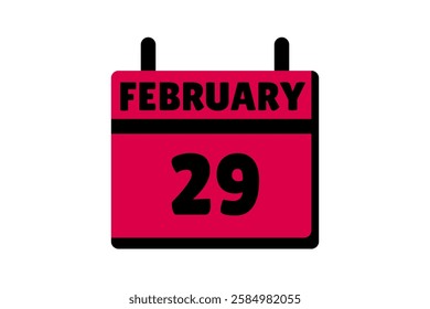 29 February calendar icon text page monthly web design on red, black and white background vector, icon, or illustration with the month of February 29